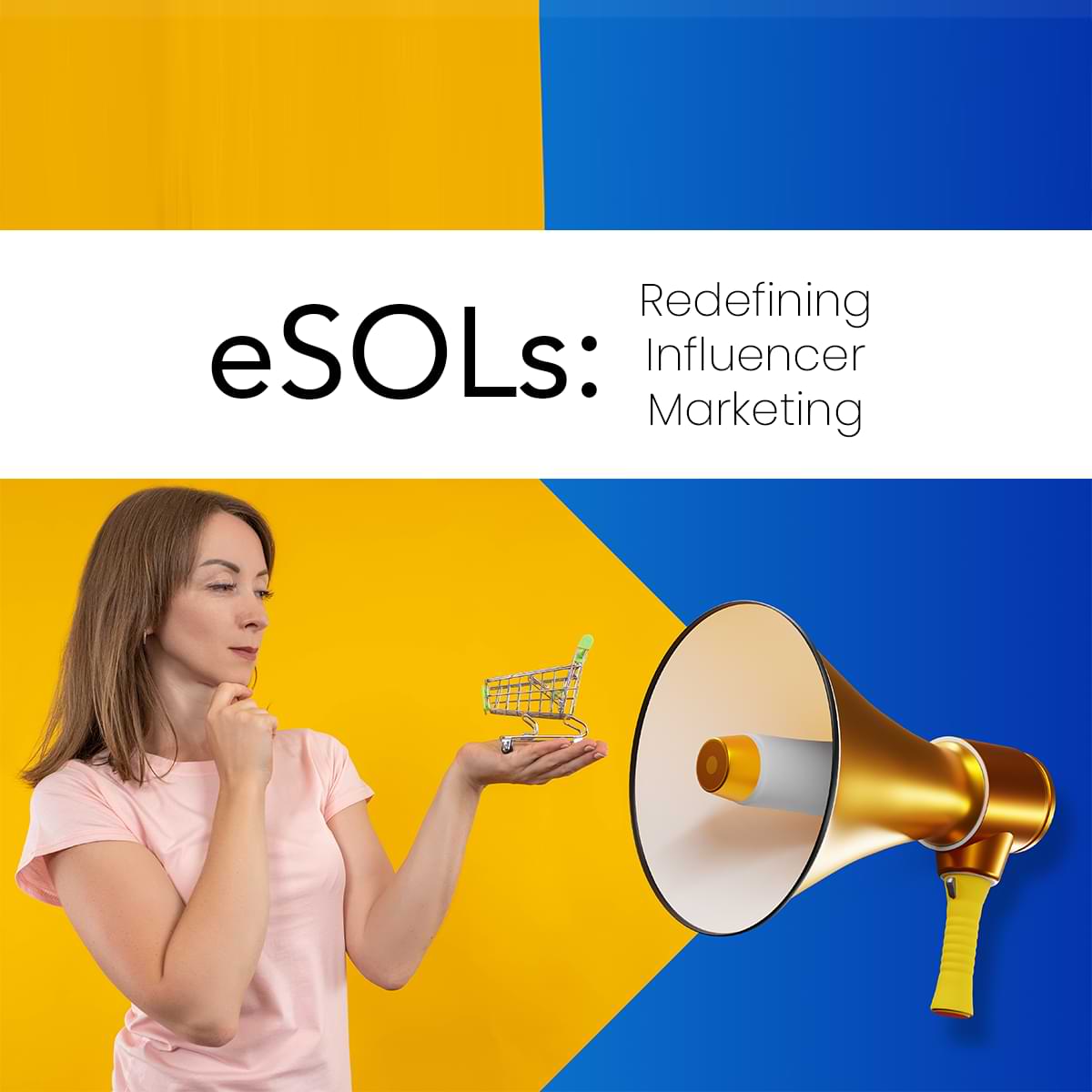 eSOLs: Redefining Influencer Marketing in Digital Commerce